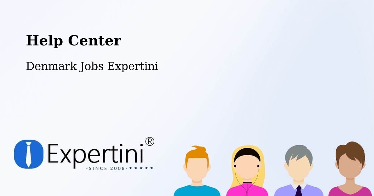 Help Center – Langeskov - Denmark Jobs Expertini