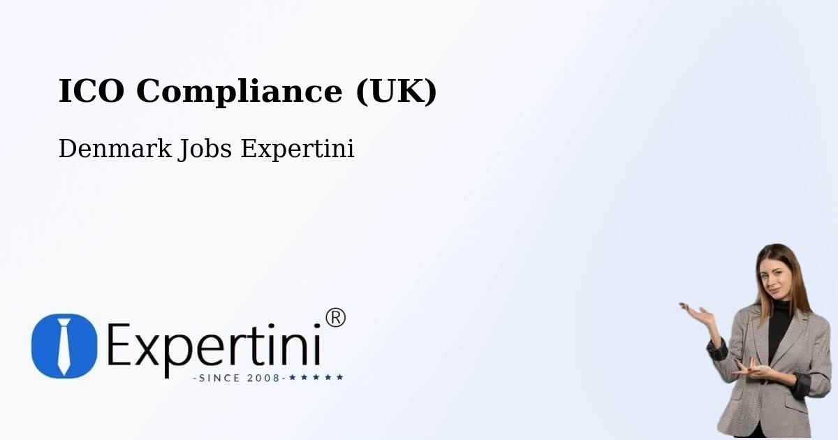 UK Data Protection & ICO Compliance – Langeskov - Denmark Jobs Expertini